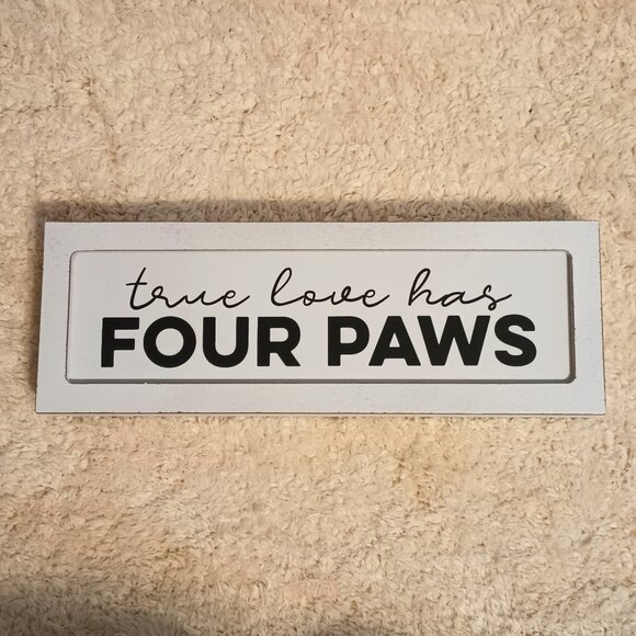 NWT ~ New View's  “True Love Has Four Paws" Box Sign - Picture 2 of 7